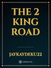 THE 2 KING ROAD Book
