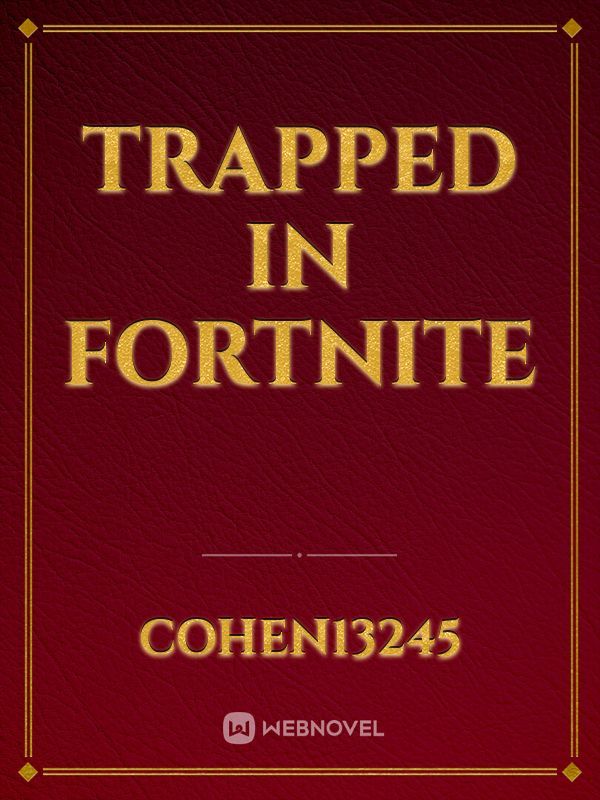 Trapped in Fortnite Book