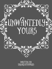 Unwantedly Yours Book