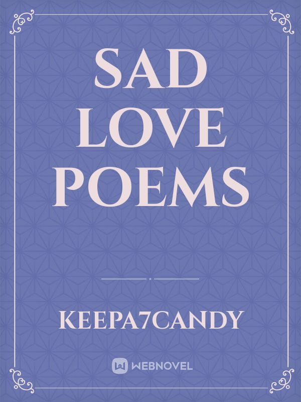 Sad Love Poems