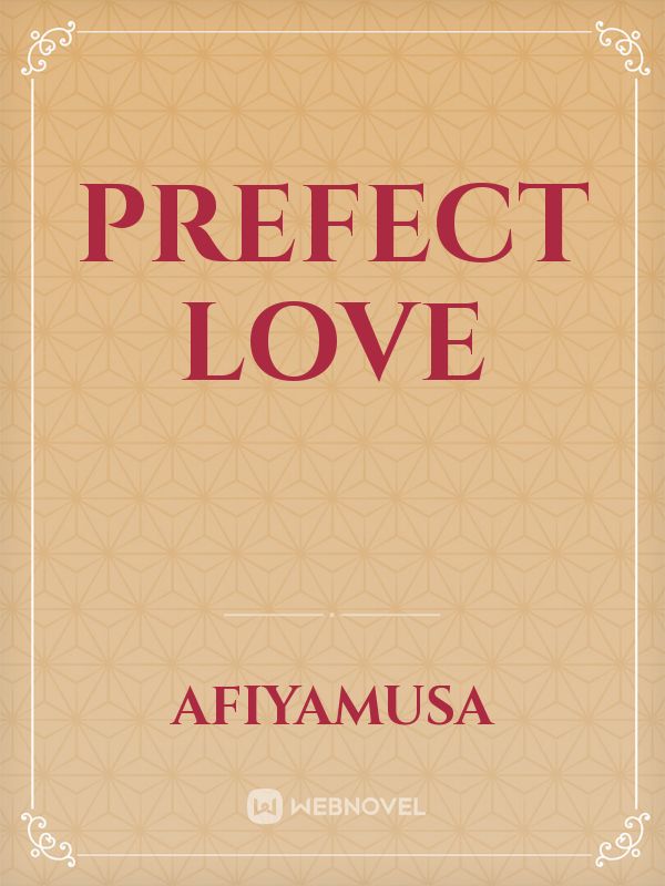prefect love