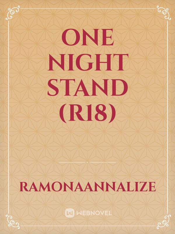 One Night Stand (R18)