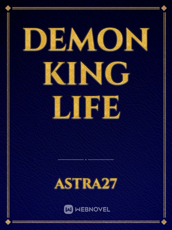 Demon King life