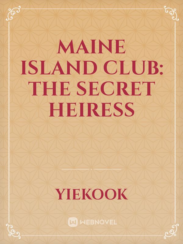 Maine Island Club: The Secret Heiress