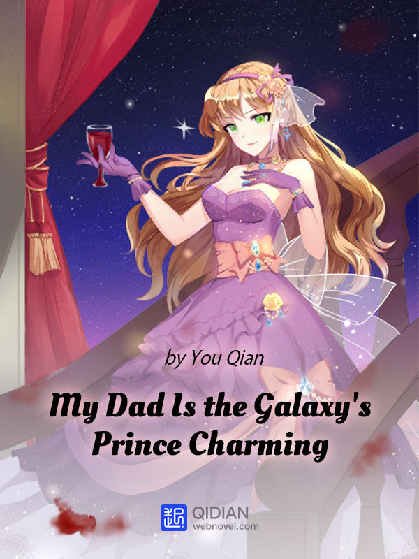 Mi papá es el príncipe azul de la galaxia