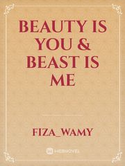 Beauty Is You & Beast Is Me Book