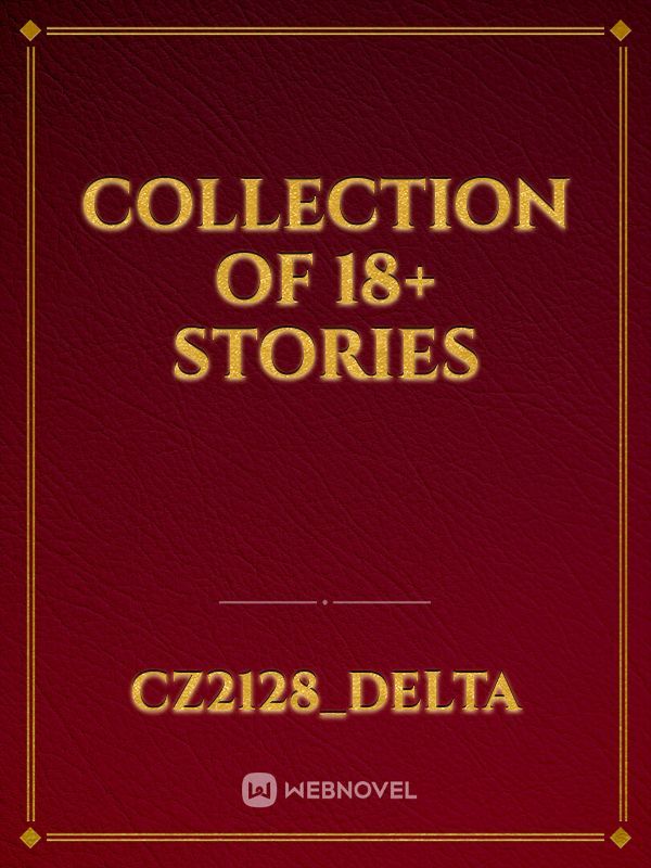 Collection of 18+ stories Book
