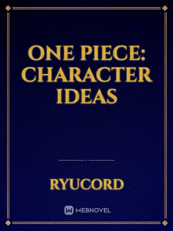 One Piece: Character Ideas Book