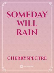 Someday Will Rain Book