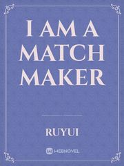 I Am A Match Maker Book