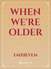 When we're older Book