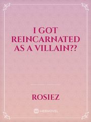 I Got reincarnated as a Villain?? Book