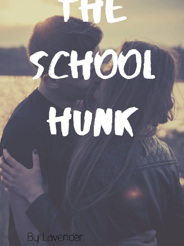 The School Hunk