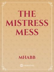 THE MISTRESS MESS Book