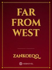 Far From West Book