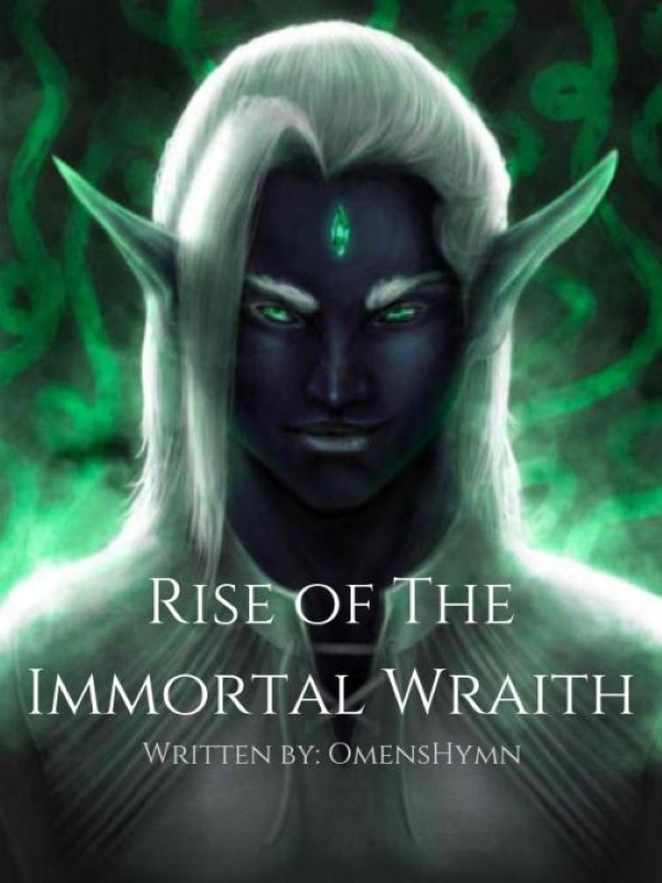 Rise of The Immortal Wraith Book