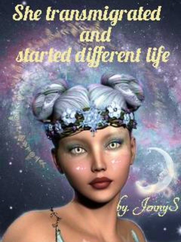 She transmigrated and started different life Book