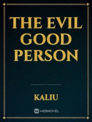 The Evil Good Person Book