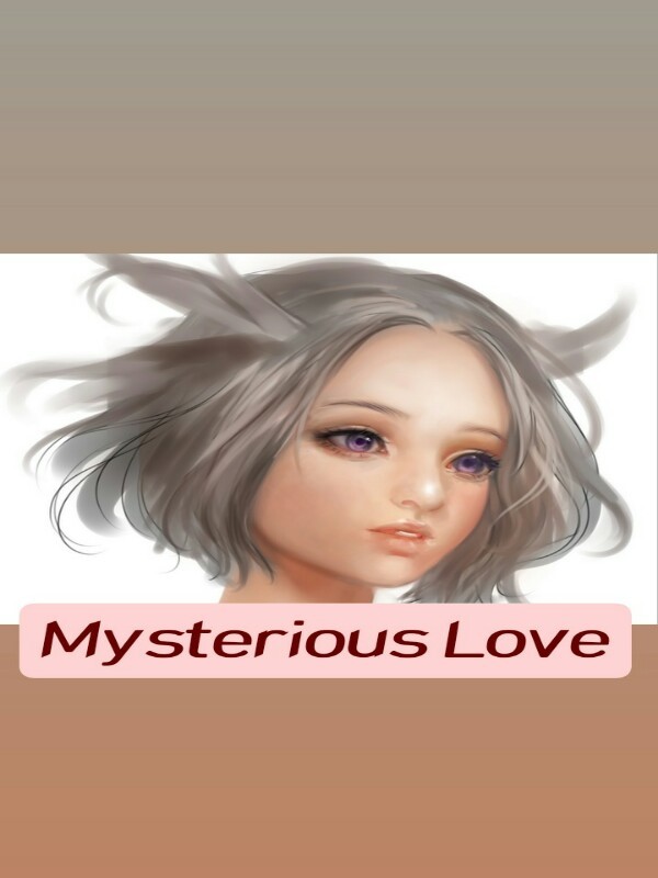 Mysterious love