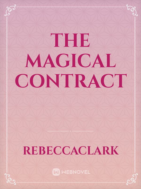 The Magical Contract