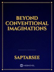 Beyond Conventional Imaginations Book