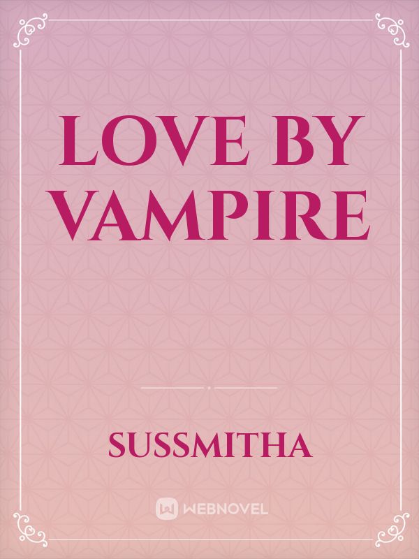 love by vampire