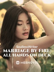 Marriage By Fire: All Hands on Deck Book
