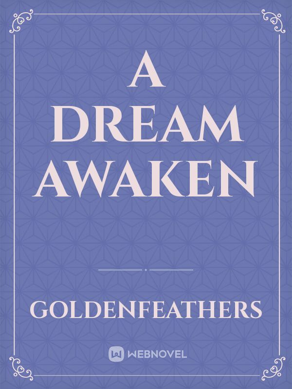 A Dream Awaken Book