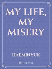 My Life, My Misery Book