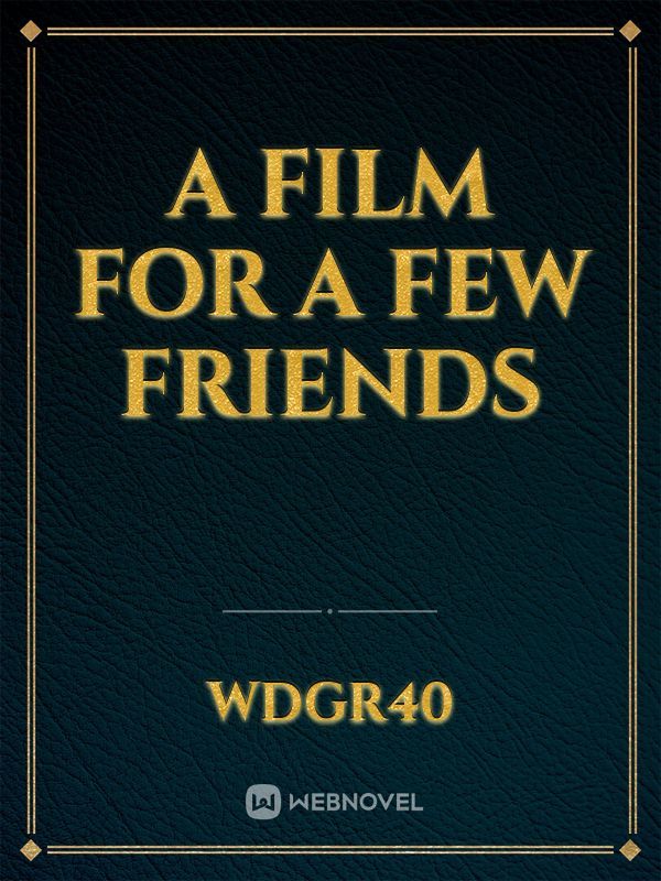 A Film for a Few Friends Book