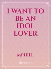 I want to be an idol lover Book