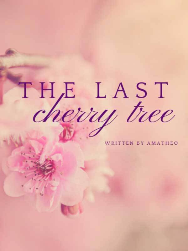 The Last Cherry Tree Book