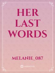 Her last words Book