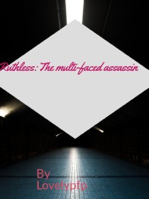 Ruthless: The multi-faced assassin Book