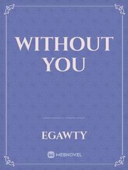 Without you Book