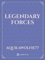 Legendary Forces Book