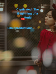 Captivated: The Beginning of a Model Book