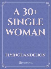 A 30+ single woman Book