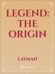 Legend: The Origin Book