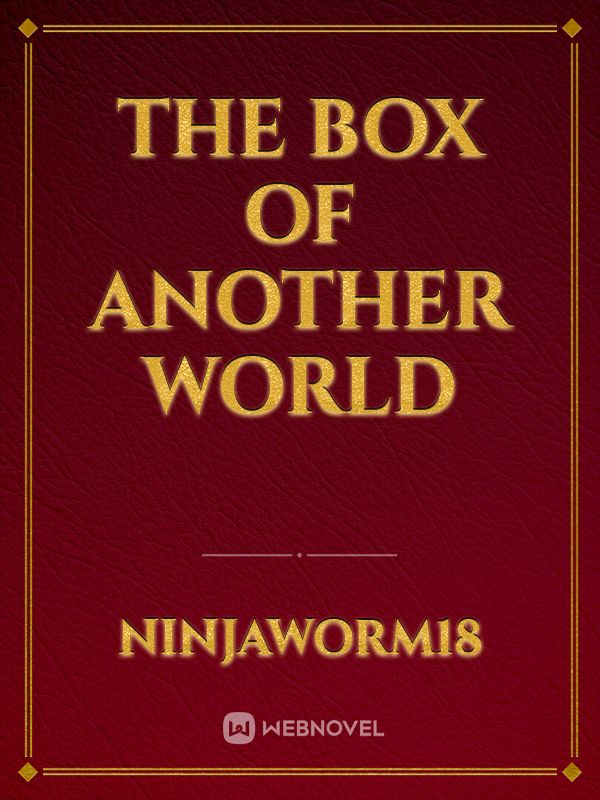 The Box of Another World
