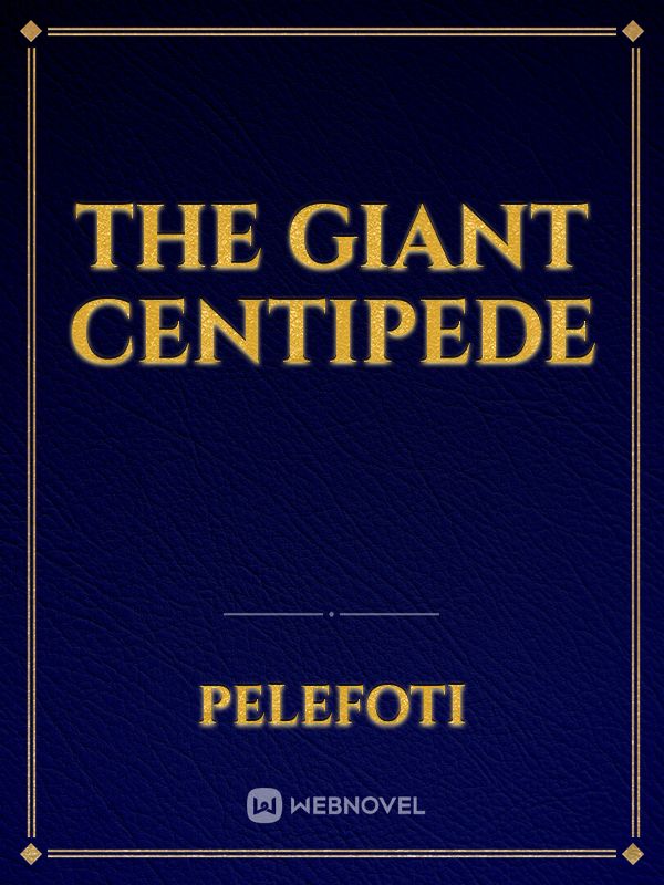 The giant centipede Book
