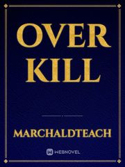 Over Kill Book
