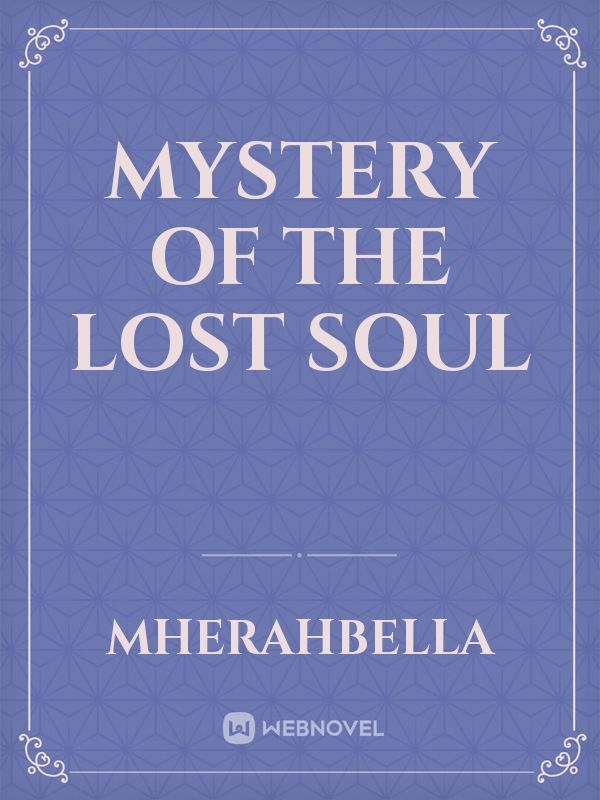 Mystery of the Lost Soul Book