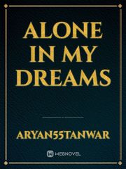Alone In My Dreams Book