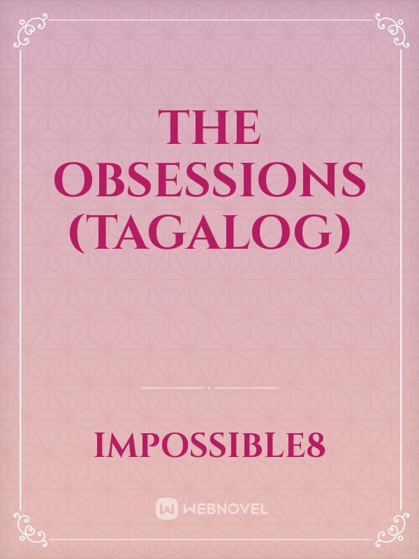 The Obsessions (Tagalog)