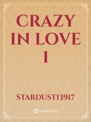 Crazy In Love 1 Book