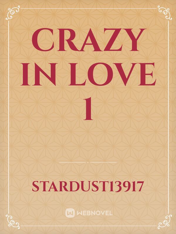 Crazy In Love 1 Book