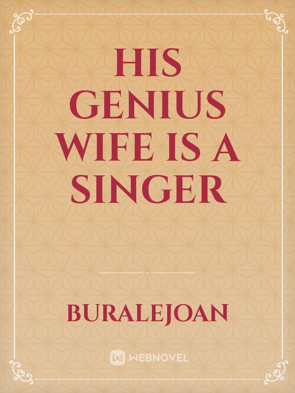 his genius wife is a singer Book