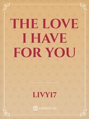 The love I have for you Book