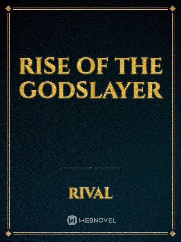 Rise of the GodSlayer Book